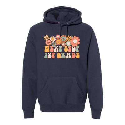 Next Stop 1st Grade Hello School Groovy Back To School Premium Hoodie