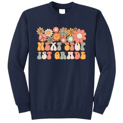 Next Stop 1st Grade Hello School Groovy Back To School Tall Sweatshirt