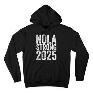 Nola Strong 2025 Never Forget New Orleans Support Hoodie