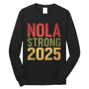 Nola Strong 2025 New Orleans Resilient Community Pride Long Sleeve Shirt