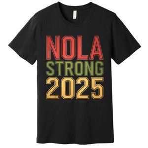 Nola Strong 2025 New Orleans Resilient Community Pride Premium T-Shirt