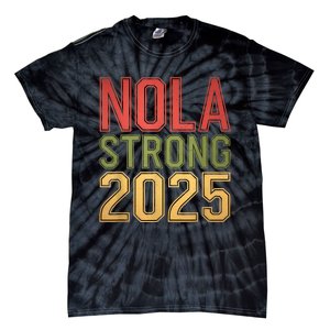 Nola Strong 2025 New Orleans Resilient Community Pride Tie-Dye T-Shirt