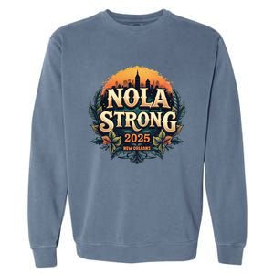 Nola Strong 2025 Never Forget New Orleans Garment-Dyed Sweatshirt