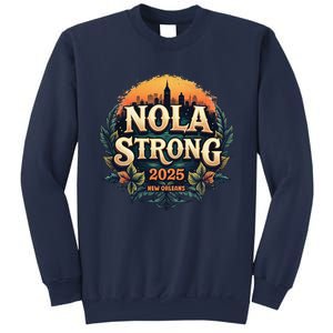 Nola Strong 2025 Never Forget New Orleans Sweatshirt