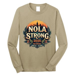 Nola Strong 2025 Never Forget New Orleans Long Sleeve Shirt