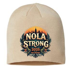 Nola Strong 2025 Never Forget New Orleans Sustainable Beanie