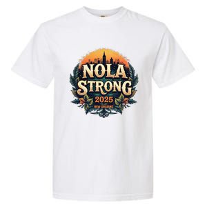 Nola Strong 2025 Never Forget New Orleans Garment-Dyed Heavyweight T-Shirt