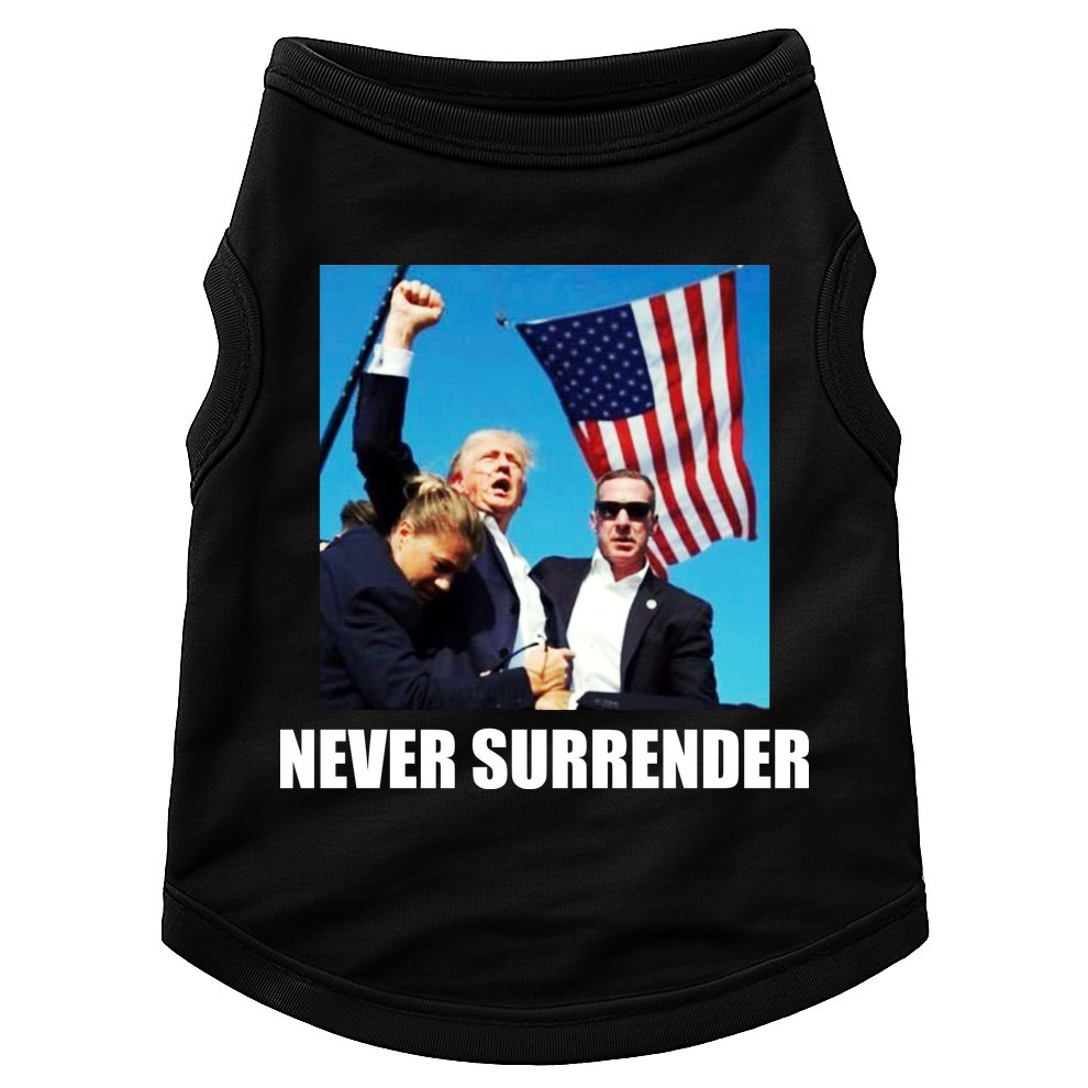 Never Surrender 2024 Take America Back Pennsylvania Rally Shooting Doggie Tank