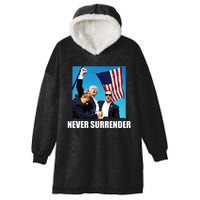 Never Surrender 2024 Take America Back Pennsylvania Rally Shooting Hooded Wearable Blanket