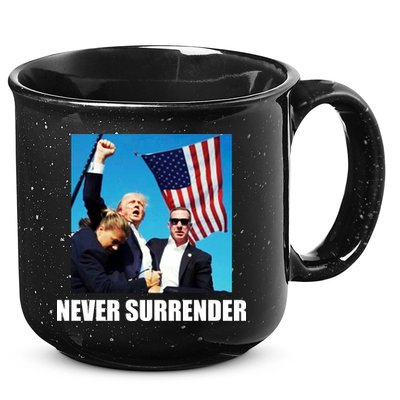 Never Surrender 2024 Take America Back Pennsylvania Rally Shooting 15oz Campfire Ceramic Mug