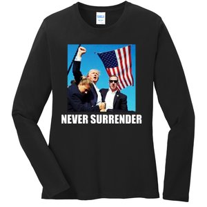 Never Surrender 2024 Take America Back Pennsylvania Rally Shooting Ladies Long Sleeve Shirt