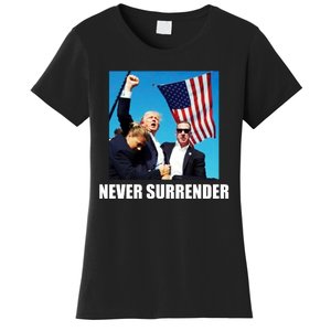 Never Surrender 2024 Take America Back Pennsylvania Rally Shooting Women's T-Shirt