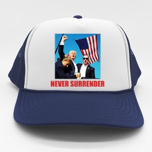 Never Surrender 2024 Take America Back Pennsylvania Rally Shooting Trucker Hat