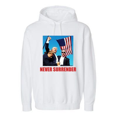 Never Surrender 2024 Take America Back Pennsylvania Rally Shooting Garment-Dyed Fleece Hoodie