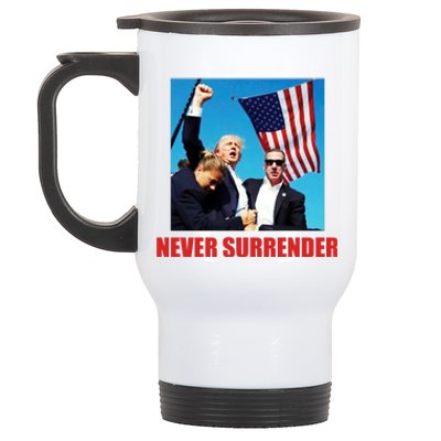 Never Surrender 2024 Take America Back Pennsylvania Rally Shooting Stainless Steel Travel Mug