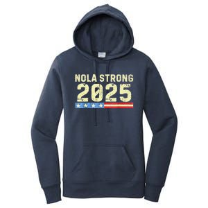 Nola Strong 2025 New Orleans Support Women's Pullover Hoodie