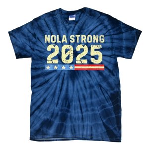 Nola Strong 2025 New Orleans Support Tie-Dye T-Shirt