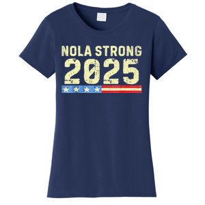 Nola Strong 2025 New Orleans Support Women's T-Shirt