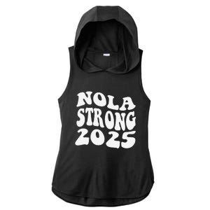 Nola Strong 2025 Never Forget New Orleans Funny Groovy Ladies PosiCharge Tri-Blend Wicking Draft Hoodie Tank