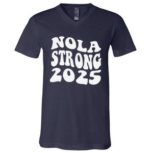 Nola Strong 2025 Never Forget New Orleans Funny Groovy V-Neck T-Shirt