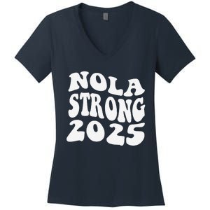 Nola Strong 2025 Never Forget New Orleans Funny Groovy Women's V-Neck T-Shirt