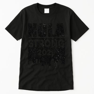 Nola Strong 2025 Never Forget New Orleans Tall T-Shirt