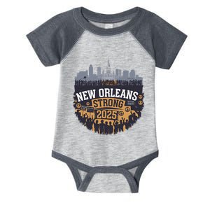 Nola Strong 2025 Never Forget New Orleans Strong Infant Baby Jersey Bodysuit