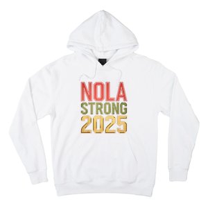 Nola Strong 2025 New Orleans Resilient Community Pride Hoodie