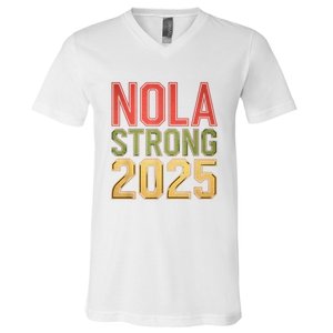 Nola Strong 2025 New Orleans Resilient Community Pride V-Neck T-Shirt