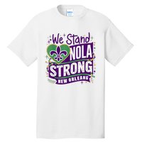 Nola Strong 2025 Support New Orleans Colorful Fleurdelis Tall T-Shirt