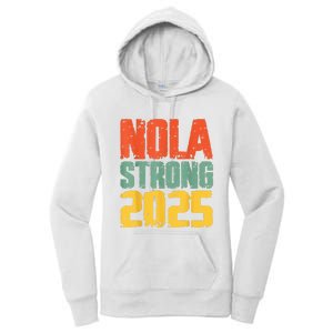 Nola Strong 2025 Support Women's Pullover Hoodie