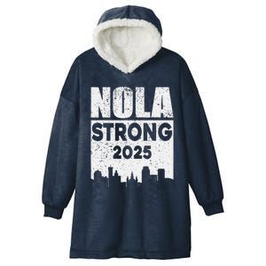 Nola Strong 2025 Never Forget New Orleans Hooded Wearable Blanket