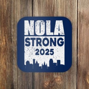 Nola Strong 2025 Never Forget New Orleans Coaster