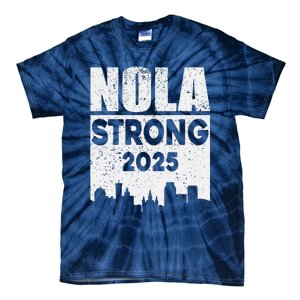 Nola Strong 2025 Never Forget New Orleans Tie-Dye T-Shirt