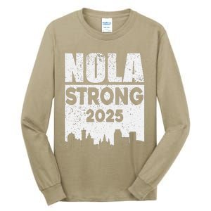 Nola Strong 2025 Never Forget New Orleans Tall Long Sleeve T-Shirt