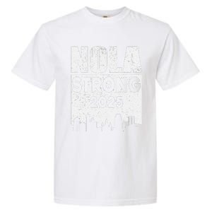 Nola Strong 2025 Never Forget New Orleans Garment-Dyed Heavyweight T-Shirt