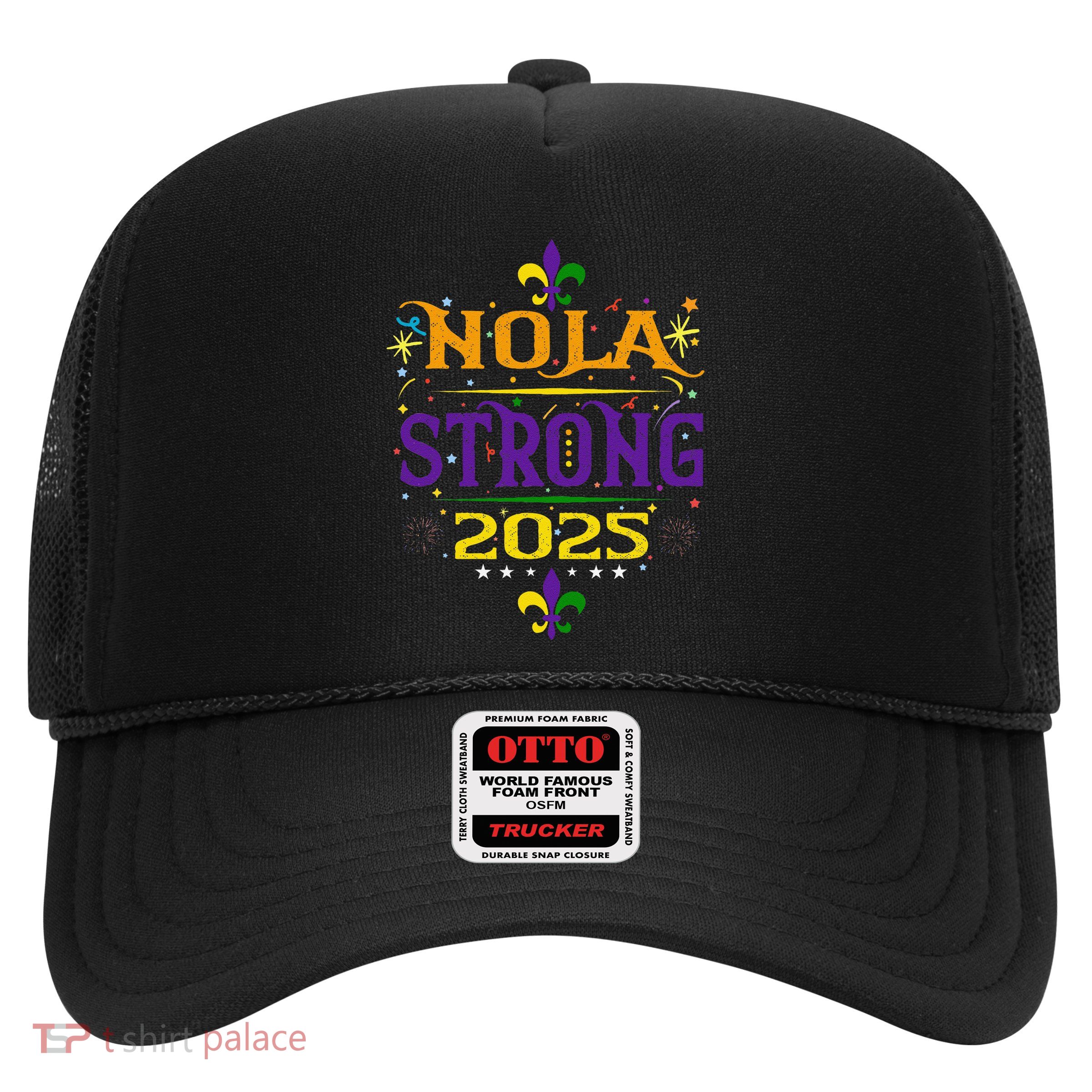 Nola Strong 2025 New Orleans Resilient Community Pride Trucker Hat