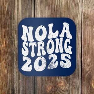 Nola Strong 2025 Rednew Orleans Support Coaster