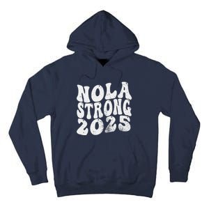 Nola Strong 2025 Rednew Orleans Support Tall Hoodie