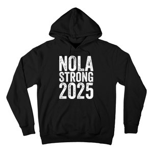 Nola Strong 2025 Never Forget New Orleans Hoodie