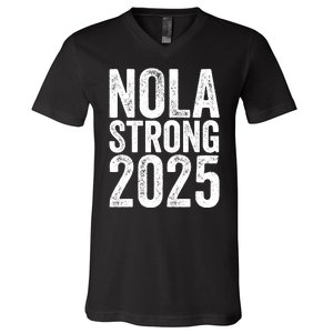 Nola Strong 2025 Never Forget New Orleans V-Neck T-Shirt