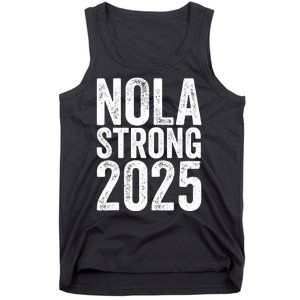 Nola Strong 2025 Never Forget New Orleans Tank Top