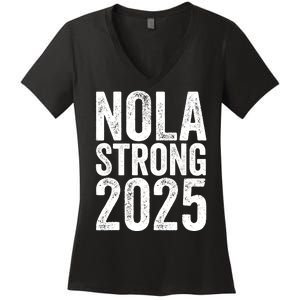 Nola Strong 2025 Never Forget New Orleans Women's V-Neck T-Shirt