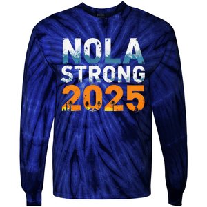 Nola Strong 2025 Never Forget New Orleans Retro Tie-Dye Long Sleeve Shirt