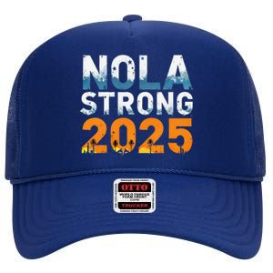 Nola Strong 2025 Never Forget New Orleans Retro High Crown Mesh Back Trucker Hat