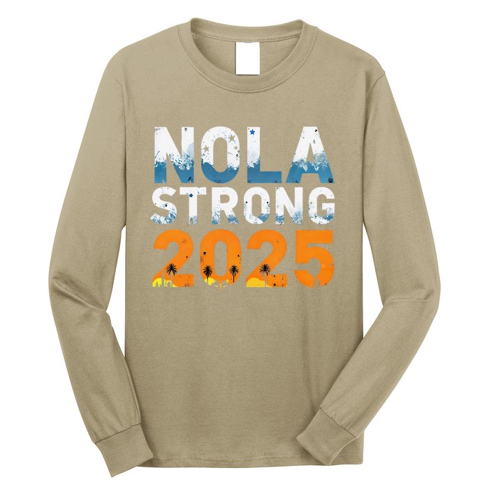 Nola Strong 2025 Never Forget New Orleans Retro Long Sleeve Shirt