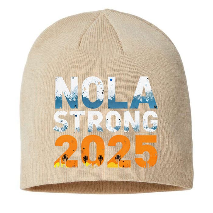 Nola Strong 2025 Never Forget New Orleans Retro Sustainable Beanie