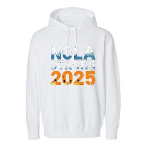 Nola Strong 2025 Never Forget New Orleans Retro Garment-Dyed Fleece Hoodie