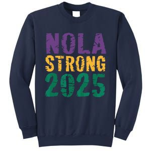 Nola Strong 2025 New Orleans Resilient Community Pride Sweatshirt