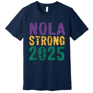 Nola Strong 2025 New Orleans Resilient Community Pride Premium T-Shirt